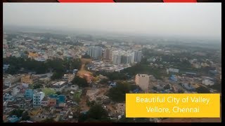 Beautiful City of Valley. Vellore, Chennai, India. সুন্দর শহর ভেলর।  ভারত।