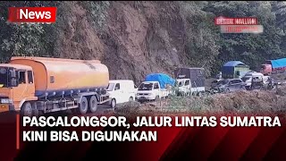 Pascalongsor, Jalur Lintas Sumatra Kini Bisa Dilalui - iNews Sore 13/05