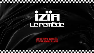 Izïa - Le remède (Lyrics Video)