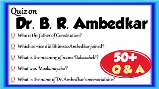 Quiz on Dr BR Ambedkar in English 2023 Dr BR Ambedkar quiz questions and answers in English