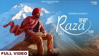 Raza - Tarsem Jassar (Official Video) | Punjabi Songs | MixSingh | Punjabi Songs 2022