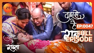 Kalyani exposes Atharv - Tujhse Hai Raabta - Full ep 47 - Zee TV