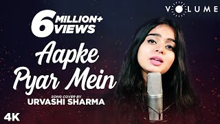 Aapke Pyar Mein By Urvashi Kiran Sharma | Alka Yagnik | Bipasha Basu | Bollywood Cover Song
