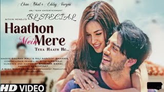 Haathon Mein Mere Tera Haath Ho - New Song 2022 | New Hindi Song | Video Song