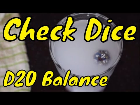D&D: Check your dice are balanced (D20). D&D: Check your dice are balanced (D20).