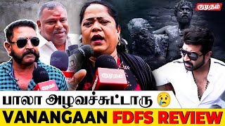 Vanangaan 😱 Suriya Miss பண்ணிட்டாரு.. 😧 FDFS Public Review | Arun Vijay | Director Bala