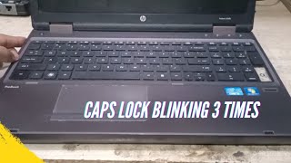 HP Caps lock blinking no display - HP ProBook 6560b caps lock blinking 3 times no display solution