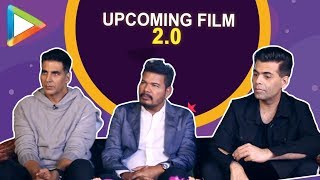 Don’t Miss: Akshay Kumar, Shankar & Karan Johar as they disect India’s biggest film – 2.0