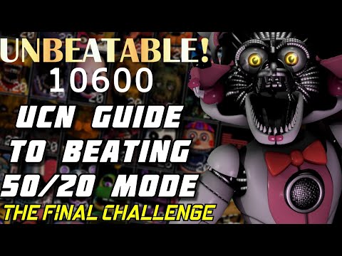 How To Beat Fnaf Ucn 50 20 Mode Walkthrough Fnaf Academy Youtube