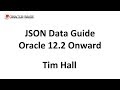 JSON Data Guide in Oracle Database 12.2 Onward