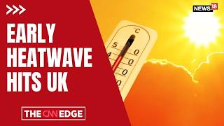 102-Year Record Broken! Why This Historic "Heat Dome" Is Smashing UK Weather Records N18G