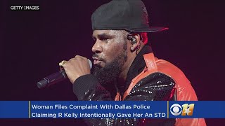 Woman To Dallas Police, 'R Kelly Gave Me An STD'