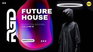 Future House Sample Pack | Royalty-free Samples, Vocals & Presets (All The Essential Tools)