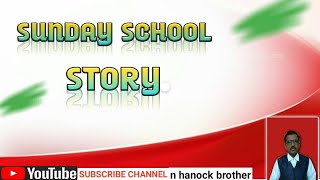 Sunday school story గర్వం Pride / massage by Bro hanock GS bethel prayer house Rajapet