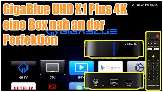 EIN Receiver nah an der Perfektion GigaBlue UHD X1 Plus 4K | Android 10 \u0026 DVB S2X Tuner | Review