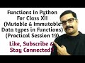 mutable and immutable datatype in python | mutable and immutable datatype in function | 12 python