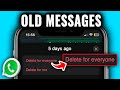 Delete WhatsApp Messages After Time Limit Using This Bug! (2026)