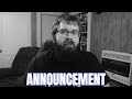 Channel Announcement (I Had To Do This)