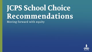 JCPS School Choice Recommendations