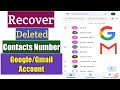 How To Recover Deleted Contacts Number From Google Account