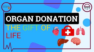 Demystifying Organ Donation after Death: The Gift of Life