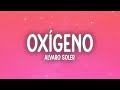 Alvaro Soler - Oxígeno (Letra/Lyrics)