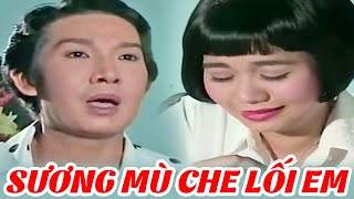 Cải Lương  Sương Mù Che Lối Em  Cải Lương Xã Hội Xưa Vũ Linh Hay Nhất