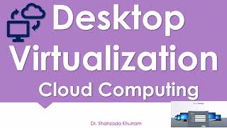 Desktop Virtualization | VDI vs DaaS vs RDS | Cloud Computing