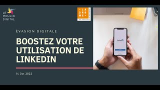 Évasion Digitale La Drôme Tourisme 📲 Boostez votre utilisation de Linkedin ?