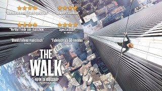 The Walk – Officiële IMAX Trailer - UPInl