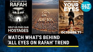 Miffed At Viral 'All Eyes On Rafah' Trend, Israel Launches Own Counter Campaign | What It Means