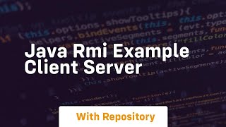 java rmi example client server