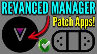 How to Install and Use Revanced Manager App to Patch Android Apps