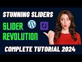 SLIDER REVOLUTION Complete Tutorial for Beginners 2024 Edition | Wordpress Elementor Tutorial 🔥🔥🔥