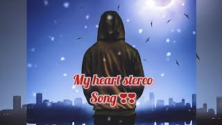 ||My heart stereo|| song lyrics||