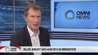 Immigration Minister, sinagot ang ilang tanong ukol sa immigration sa Canada | OMNI News Filipino