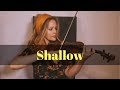 Shallow - Lady Gaga, Bradley Cooper - Ariella Zeitlin Violin Cover