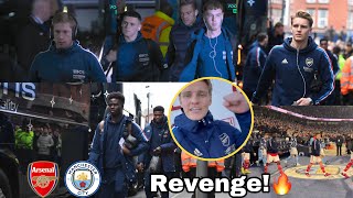 🔥Arsenal Team Arriving for REVENGE!💪Arsenal Vs Man City,Captain Odegaard Fierce Message to Fans!🔥