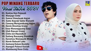 Pop Minang Viral TikTok Enak Didengar Saat Ini - Lagu Minang Terbaru 2024 Pilihan Lagu Terbaik