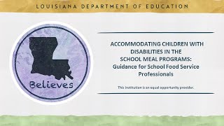 Accommodating Children with Disabilities in the School Meal Programs - August 18, 2022