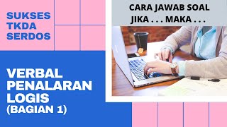 TKDA SERDOS - Soal dan Pembahasan Tes Penalaran Logis / Logical Reasoning/ Silogisme (bagian 1)