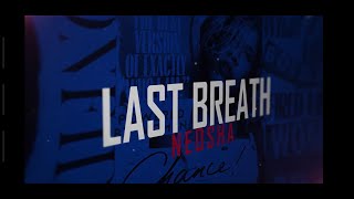 Neosha - Last Breath (Official Lyric Video)