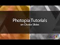 Photopia Tutorials on Choice Slides