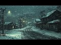 The Sound of a Snowstorm With Sleeping in the Village | Ultimate Winter Relaxation| Reduce Stress