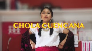 CHOLA CUENCANA | ❤️💛baile representativo de Cuenca 🇪🇨 Ecuador