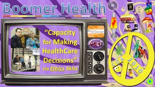 Boomer Health ✌ Autonomy & Capacity | Ethics Skit (C☮A~2☮1☮/4K)