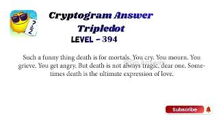 Cryptogram Tripledot Level 391 to 400 Answers | Cryptogram Tripledot Answer | Go Answer