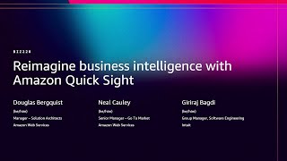 AWS re:Invent 2025 - Reimagine business intelligence with Amazon Quick Sight (BIZ228)