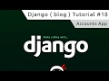 Django Tutorial #18 - Accounts App