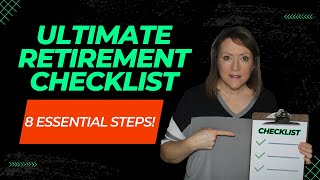 The ULTIMATE Retirement Planning Checklist: 8 ESSENTIAL Steps! 😃